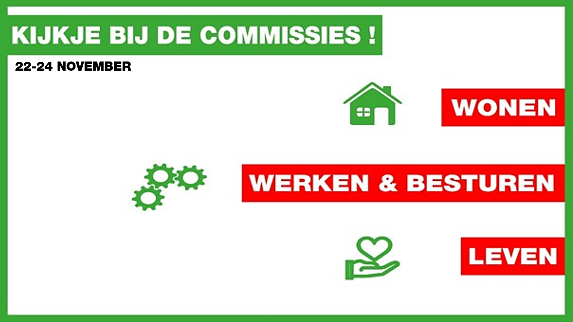 Kijkje bij de commissies 22-24 november